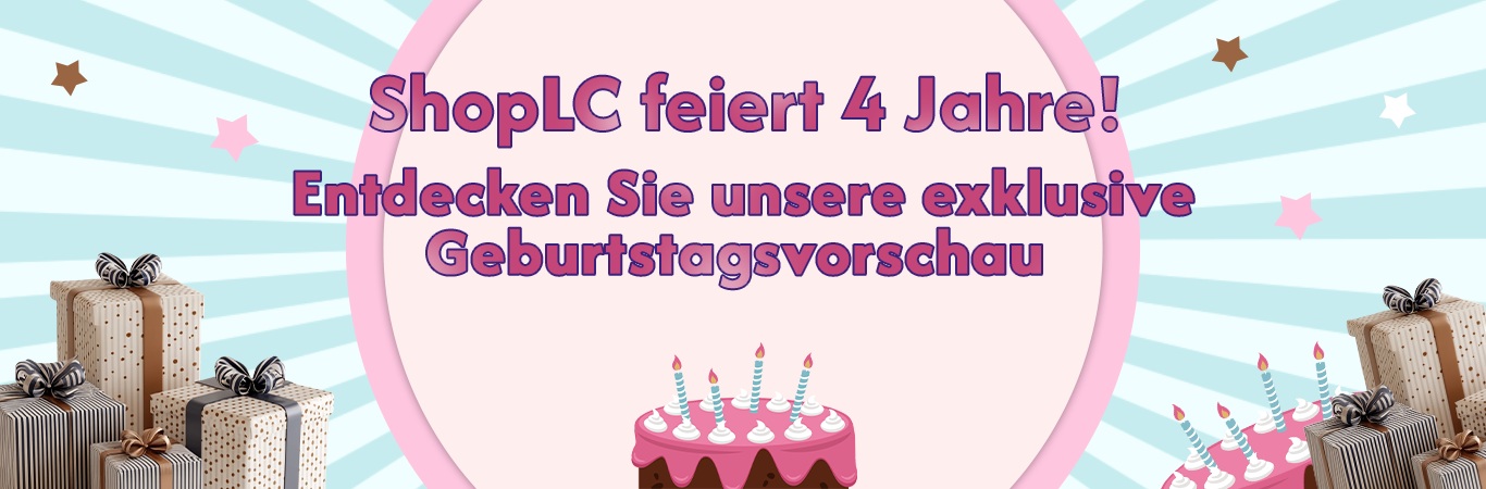 ShopLC feiert 4 Jahre – Entdecken Sie unsere exklusive Geburtstagsvorschau